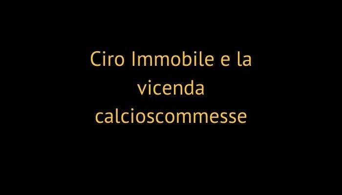 immobile calcioscommesse