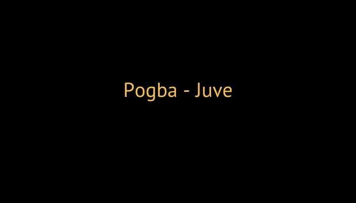 pogba juve
