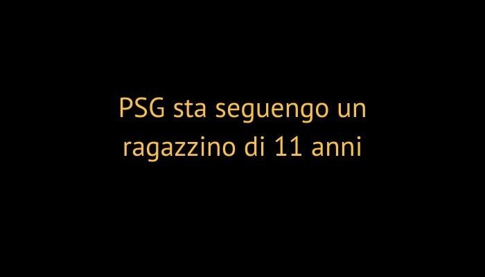 psg 11 anni