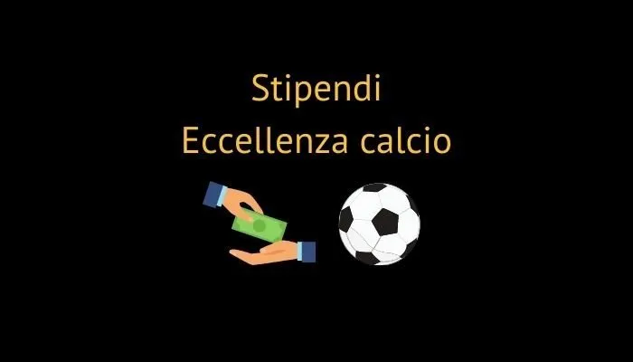 stipendi eccellenza calcio