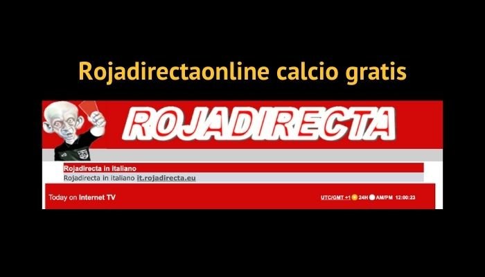 Rojadirectaonline calcio gratis