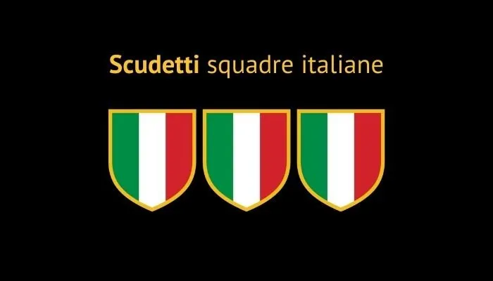 Scudetti squadre italiane